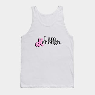 I am kenough, Identical logo! choose the color Tank Top